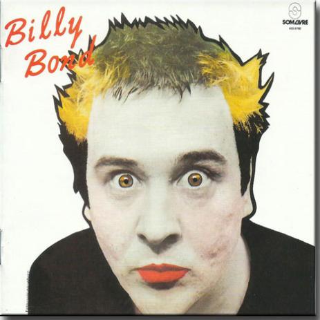 Capa do disco solo de Billy Bond lançado pela Som Livre em 1979: precursor do punk no Brasil - Foto: Divulgação